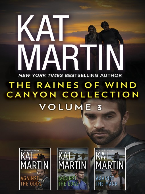 Title details for The Raines of Wind Canyon Collection, Volume 3 by Kat Martin - Available